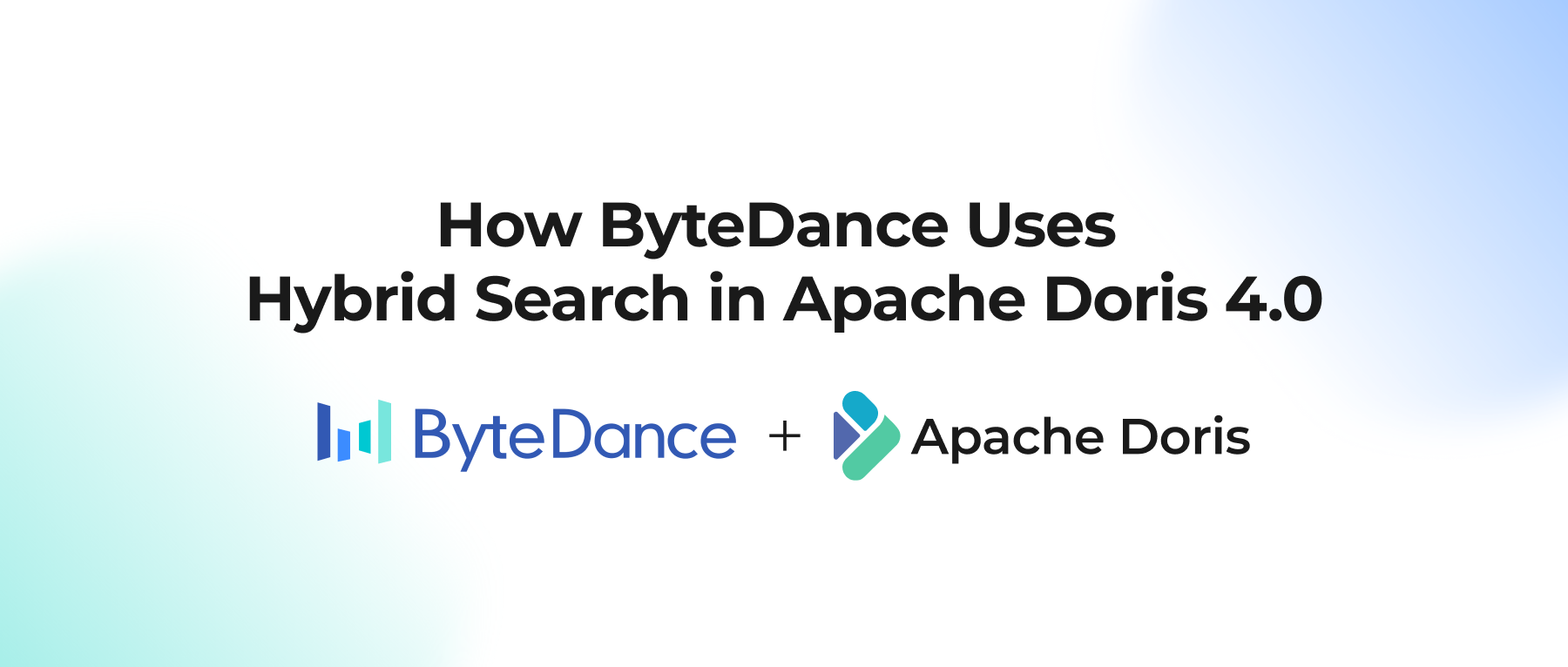 How ByteDance Solved Billion-Scale Vector Search Problem with Apache Doris 4.0